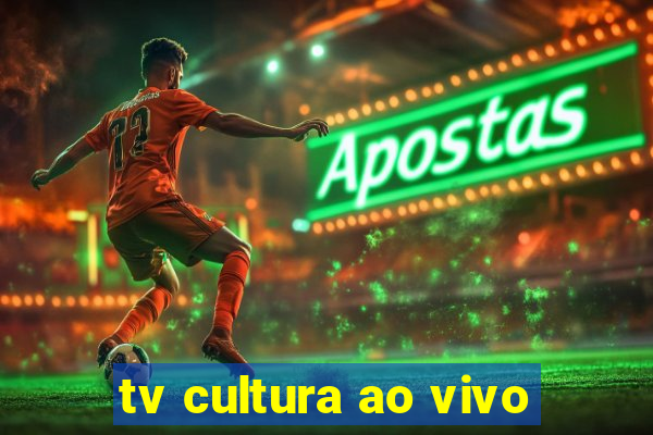 tv cultura ao vivo